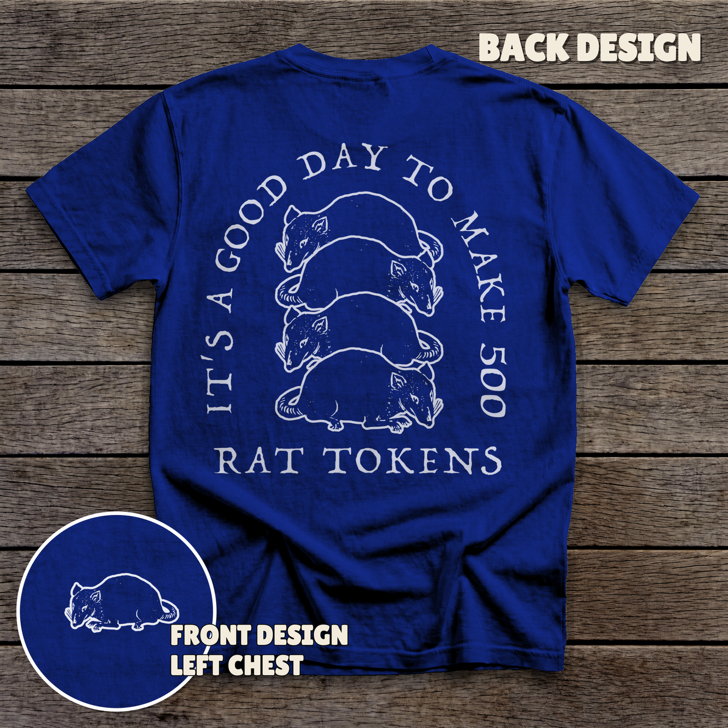 500 Rat Tokens - full back print - Navy tee