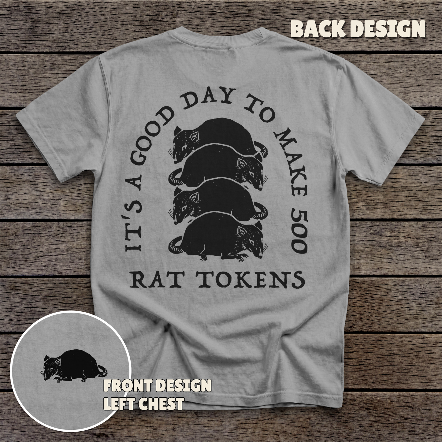 500 Rat Tokens - full back print - Sport Grey tee