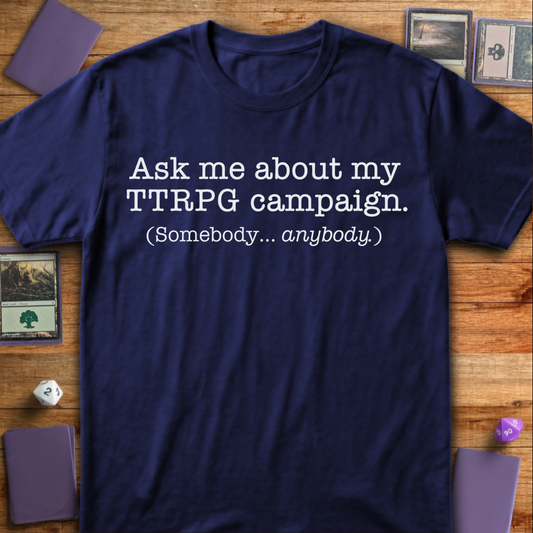 Ask Me About My Campaign - Navy