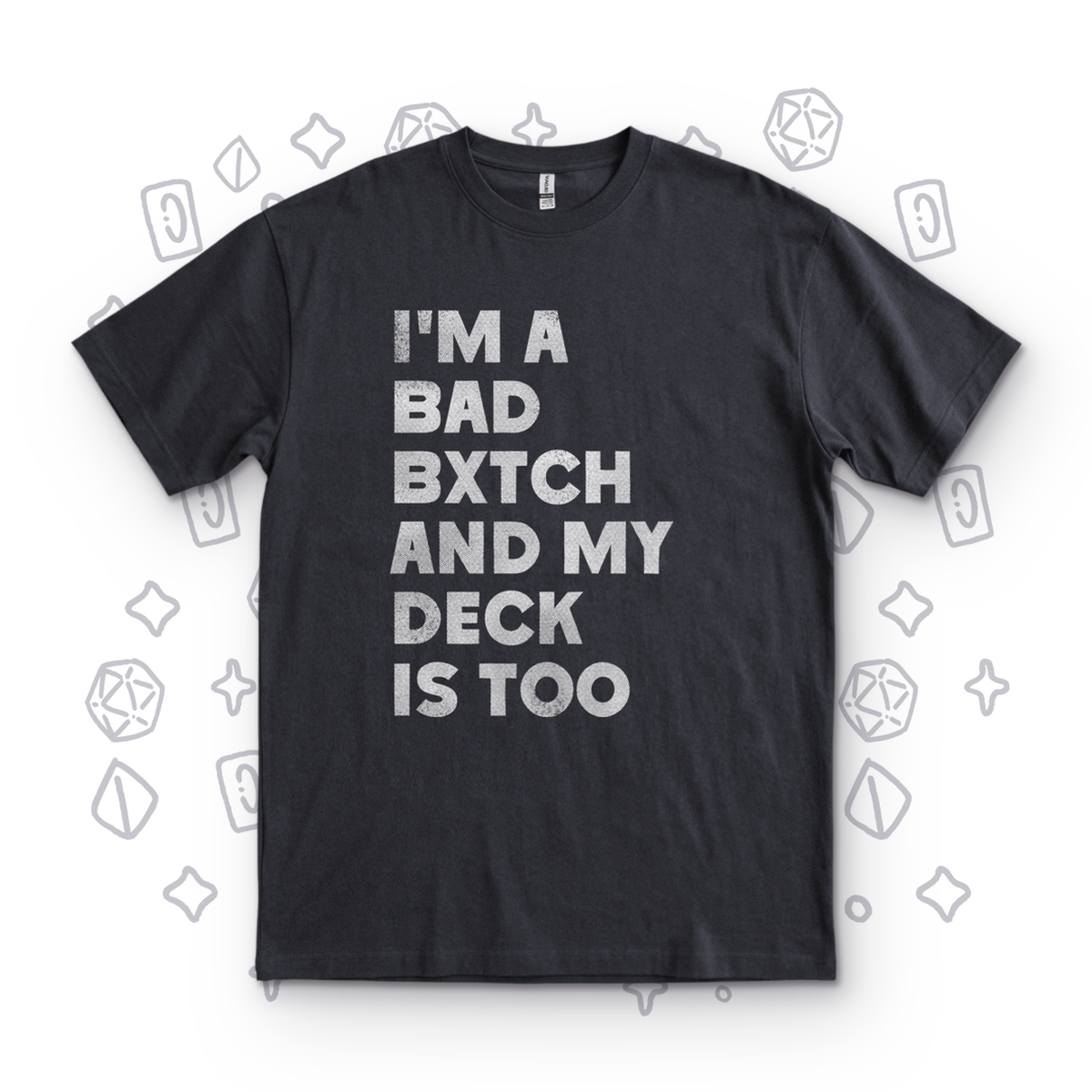 Bad Bxtch Deck - Black