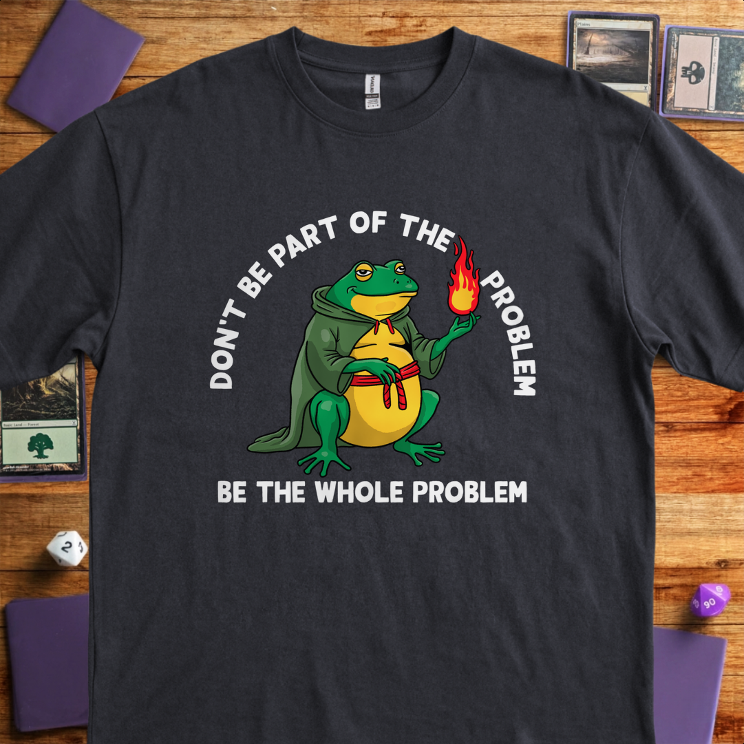 Be the Whole Problem - Black