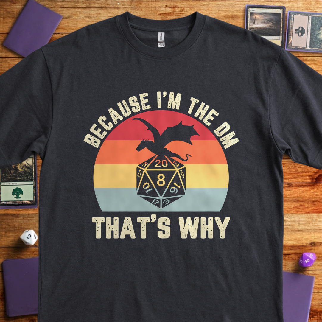 Because I'm the DM - Black