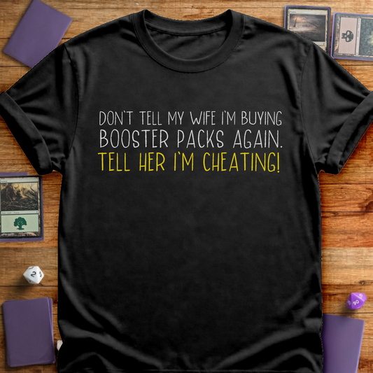 Tell Her I'm Cheating - Black