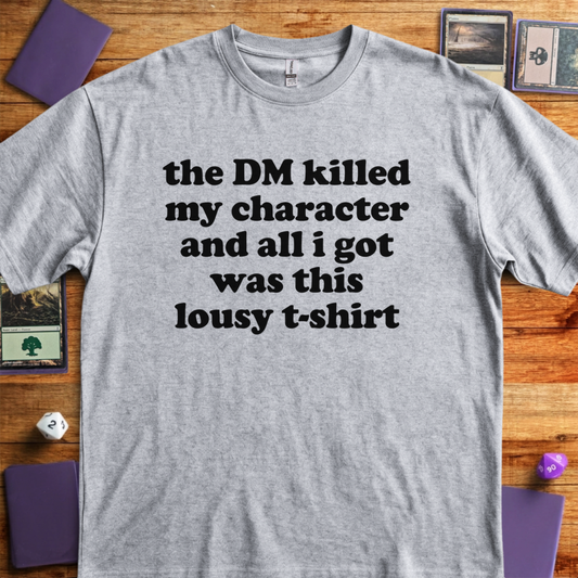 The DM Killed My Character - Sport Grey
