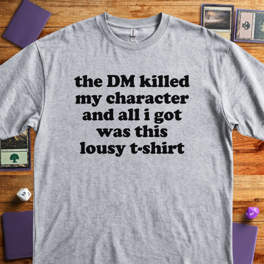 The DM Killed My Character - Sport Grey