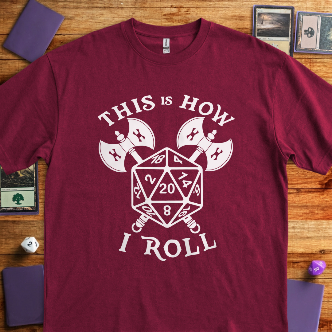 This is How I Roll - Maroon