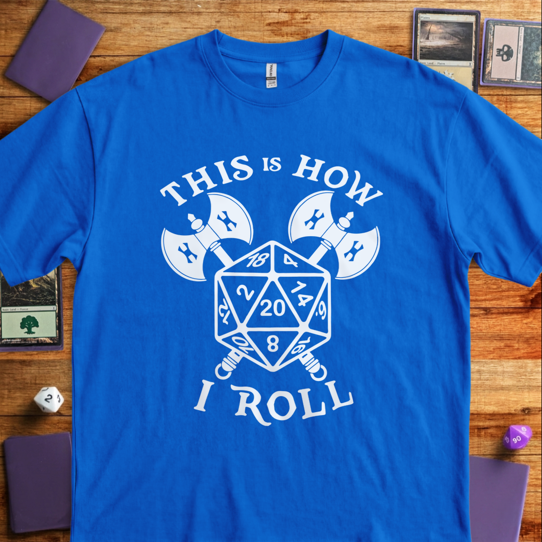 This is How I Roll - Royal