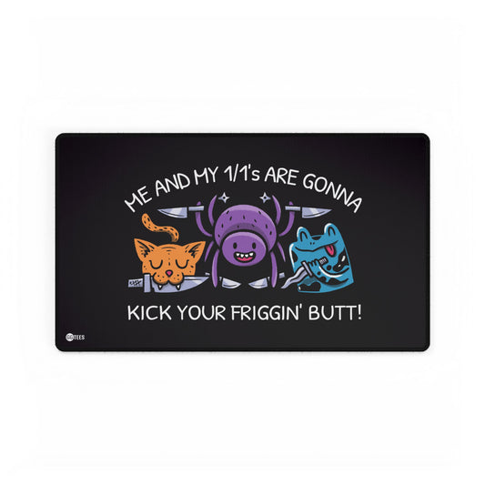 Kick Your Butt Premium Stitched Playmat - 24"x14"