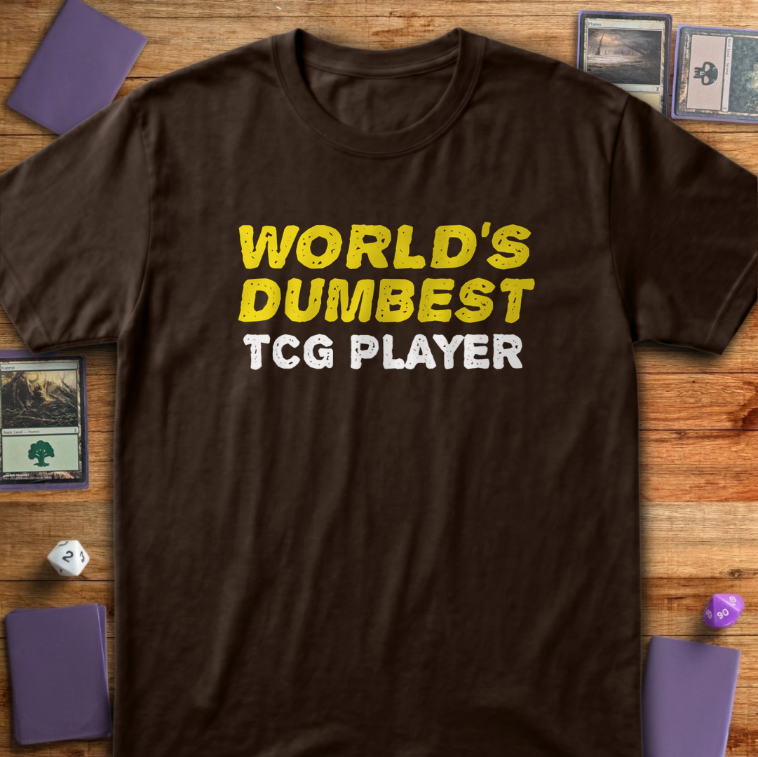 World's Dumbest TCG Player - Dark Chocolate