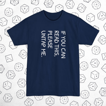 Please Untap Me Tall Beefy-T® T-Shirt