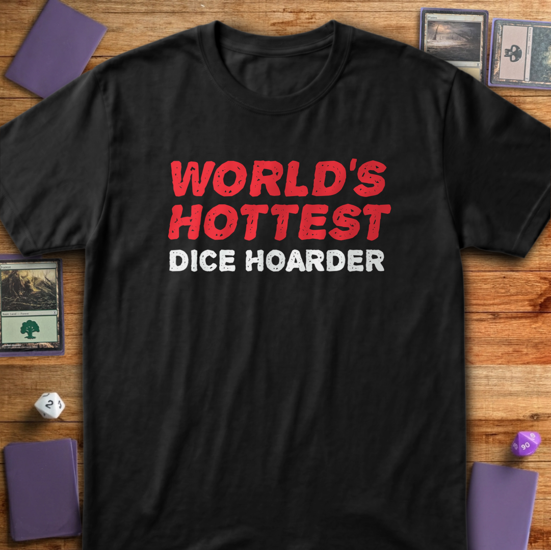 World's Hottest Dice Hoarder - Black