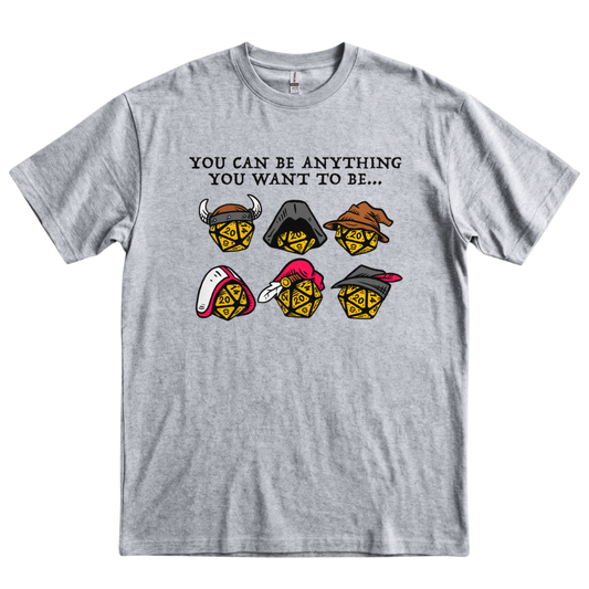 You Can Be Anything - Sport Grey