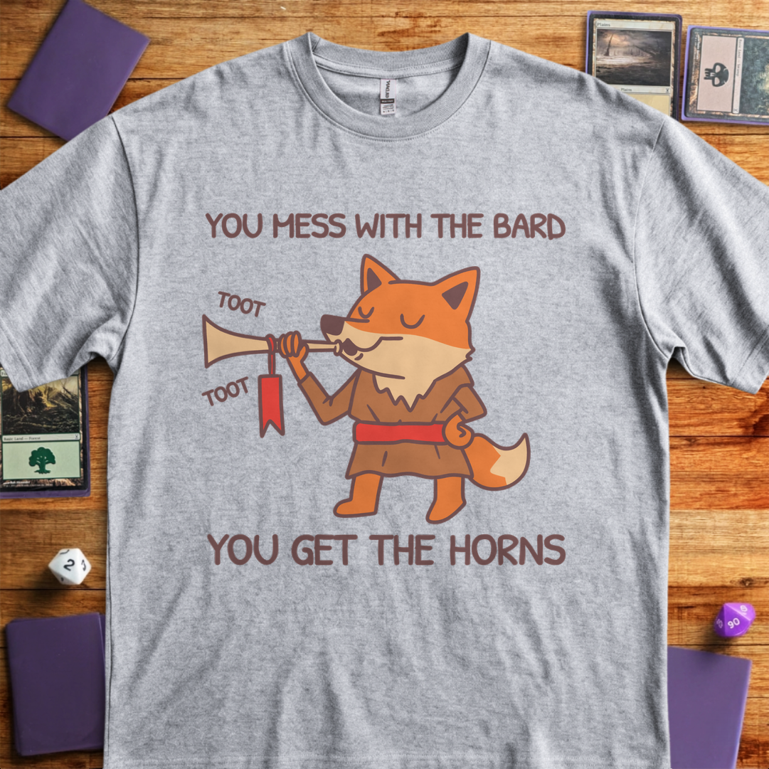 You Mess with the Bard - Sport Grey