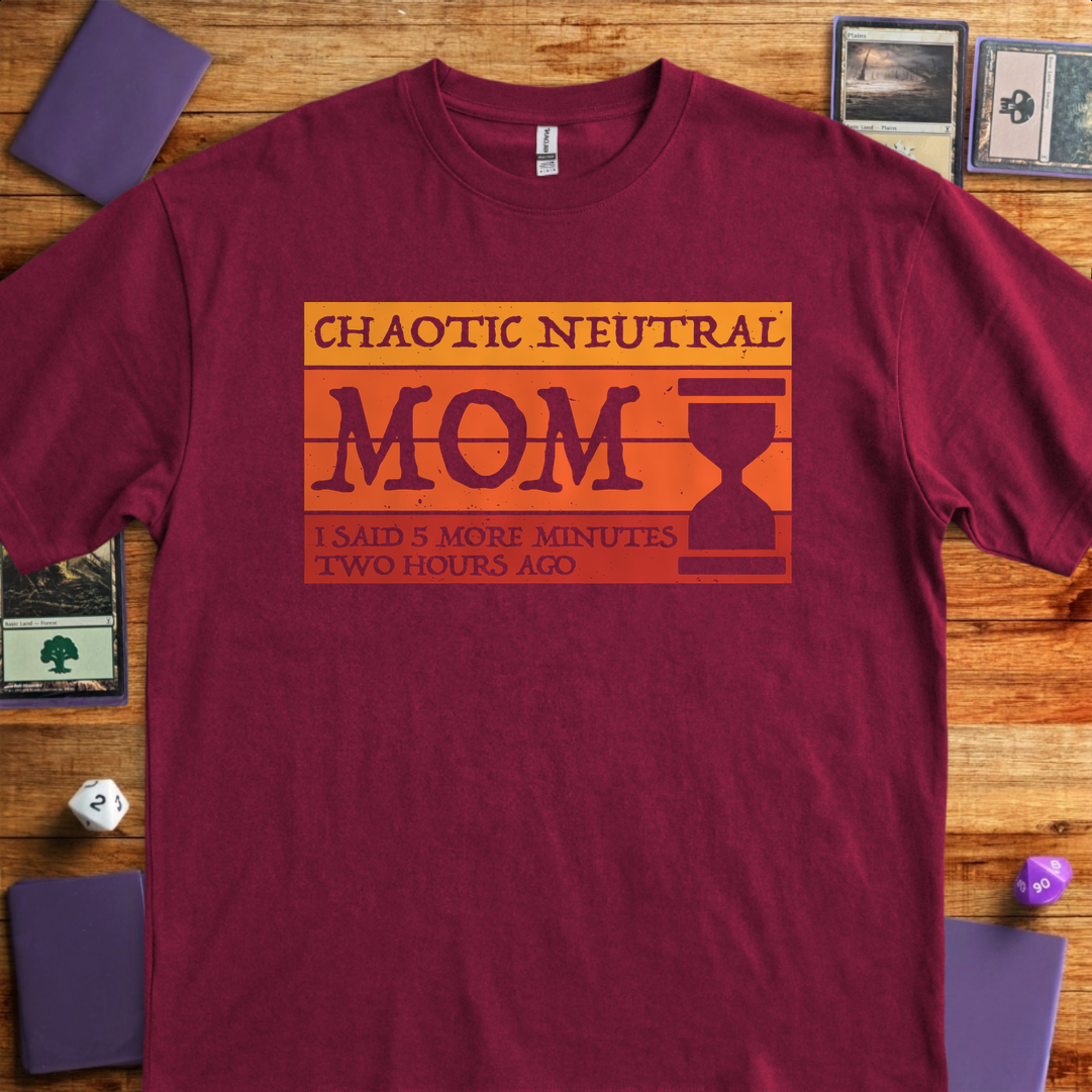 Chaotic Neutral Mom - Maroon