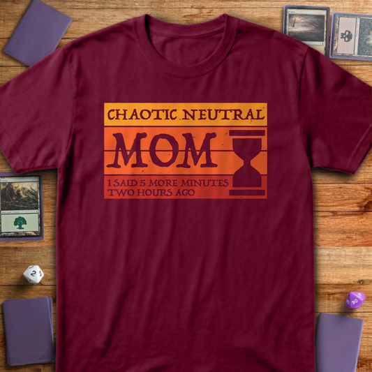 Chaotic Neutral Mom - Maroon