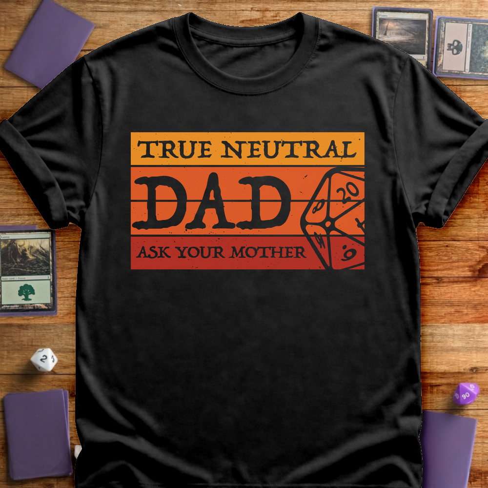 True Neutral Dad - Black