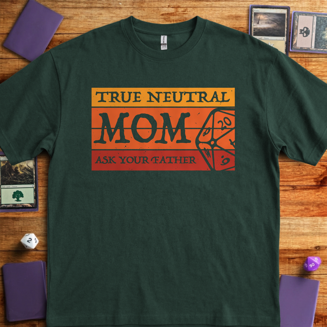 True Neutral Mom - Forest Green