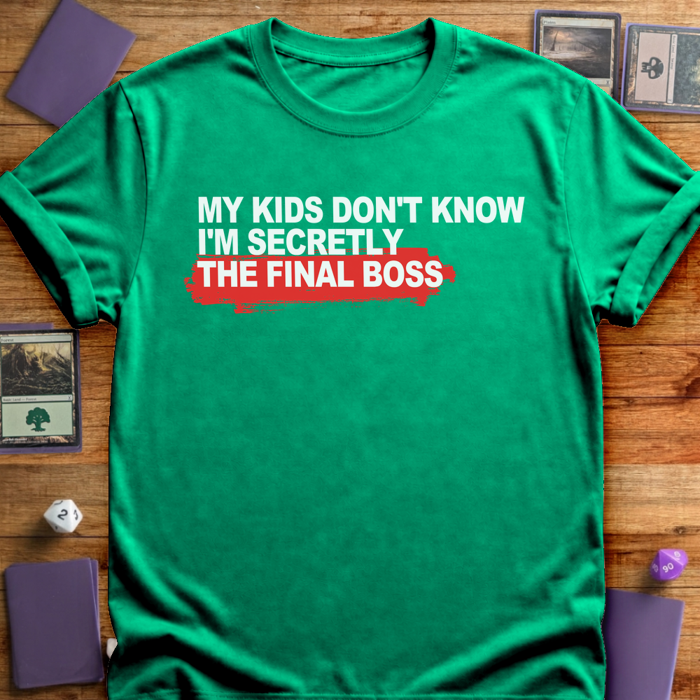 Secretly the Final Boss - Kelly Green