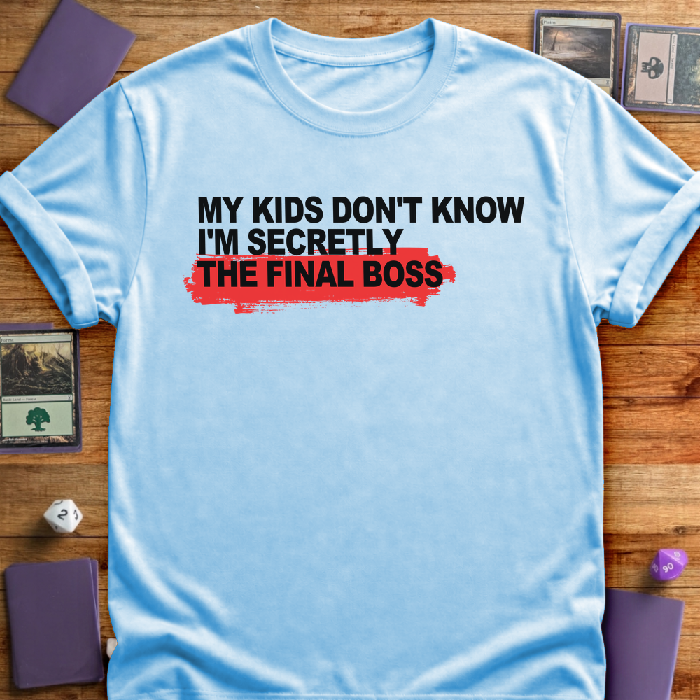 Secretly the Final Boss - Light Blue