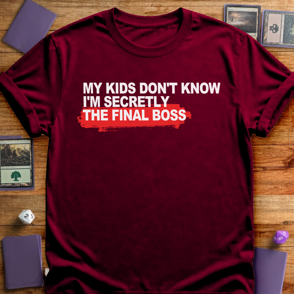 Secretly the Final Boss - Maroon