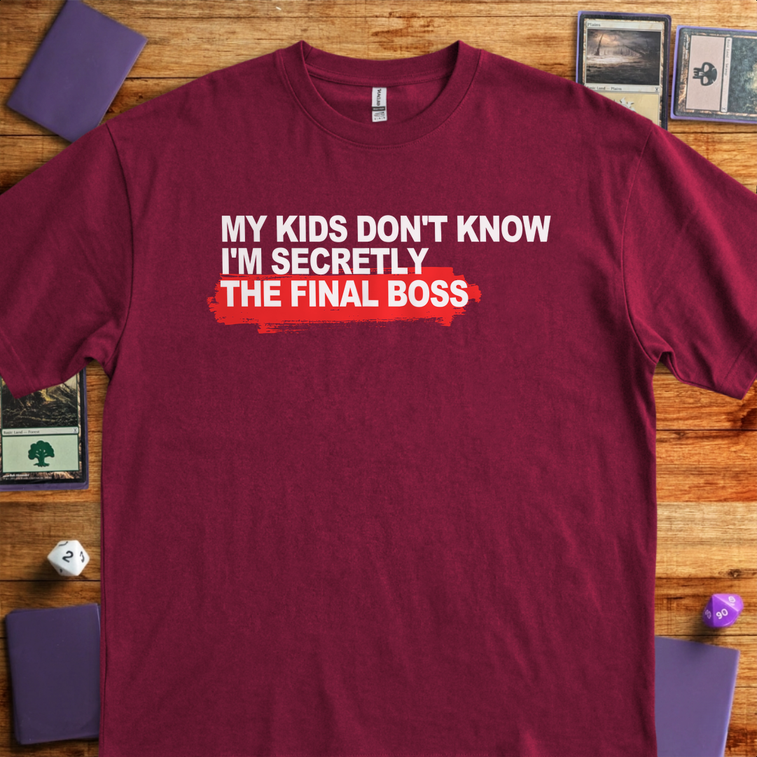 Secretly the Final Boss - Maroon