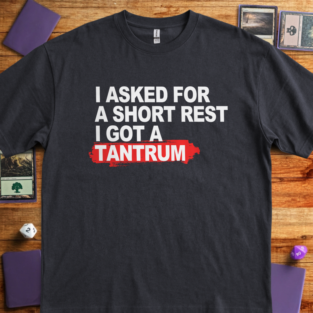 Short Rest Got a Tantrum - Black