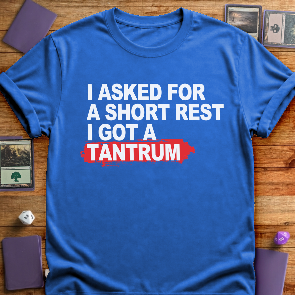 Short Rest Got a Tantrum - Royal
