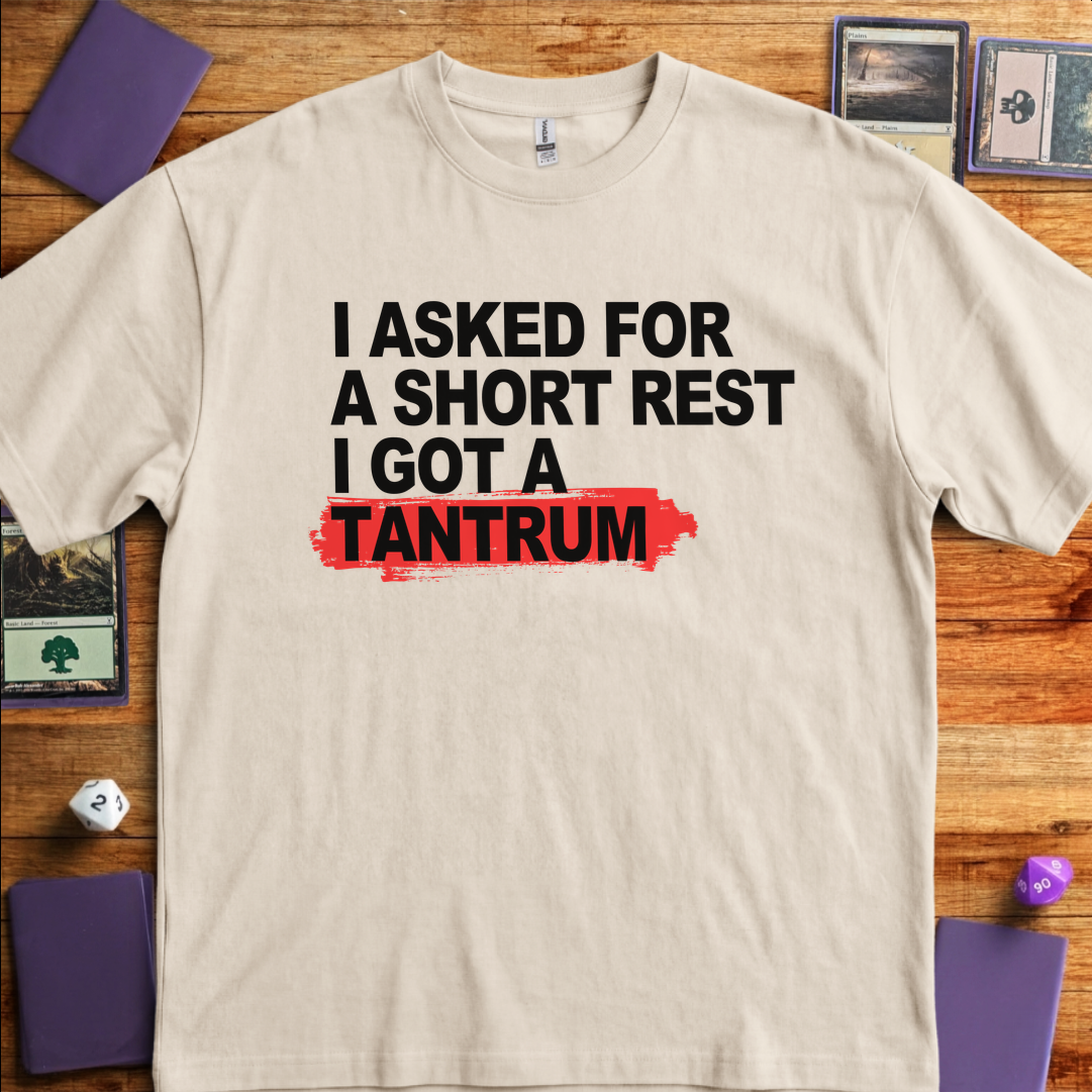 Short Rest Got a Tantrum - Sand