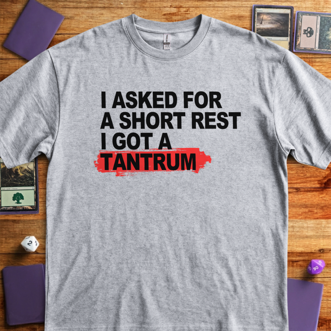Short Rest Got a Tantrum - Sport Grey