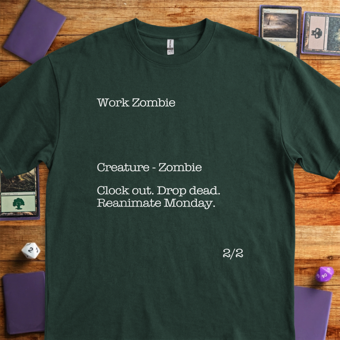 Work Zombie - Forest Green