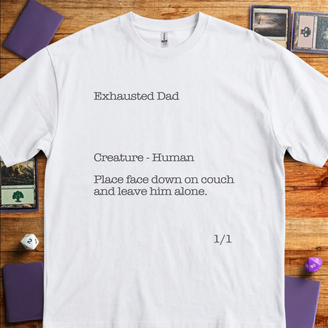 Exhausted Dad - White