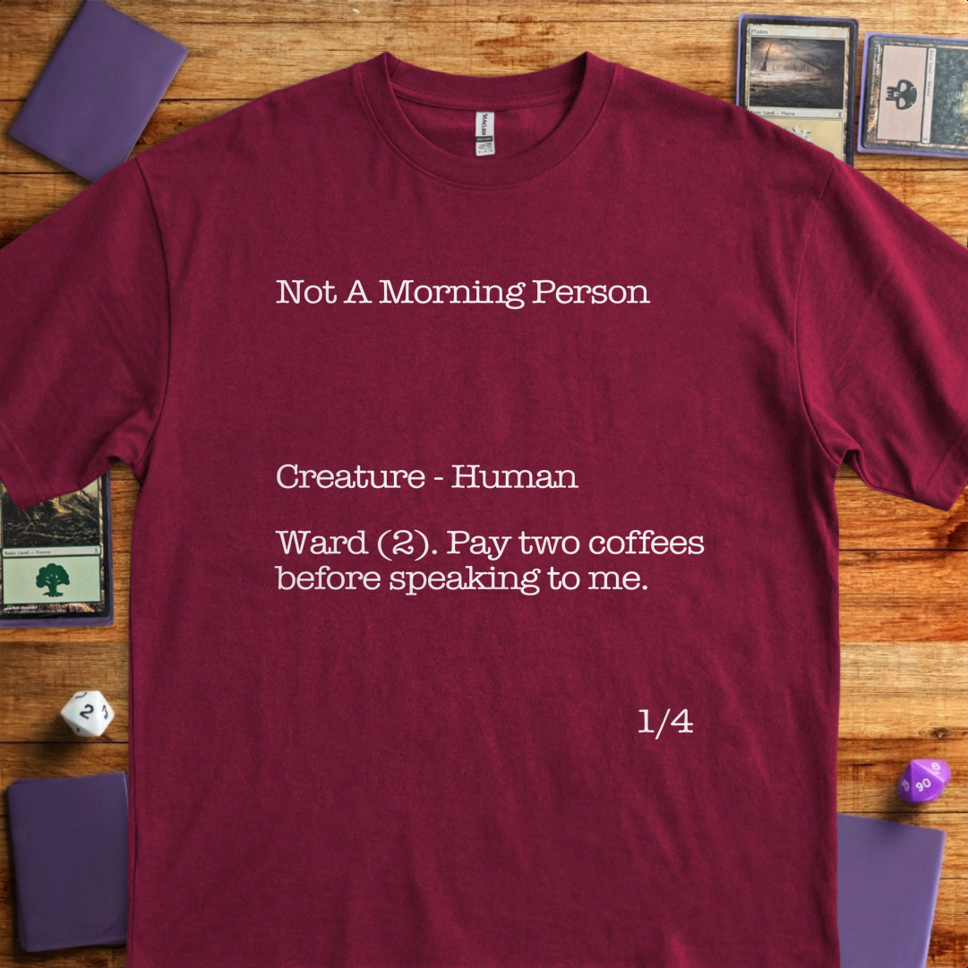 Not A Morning Person - Maroon