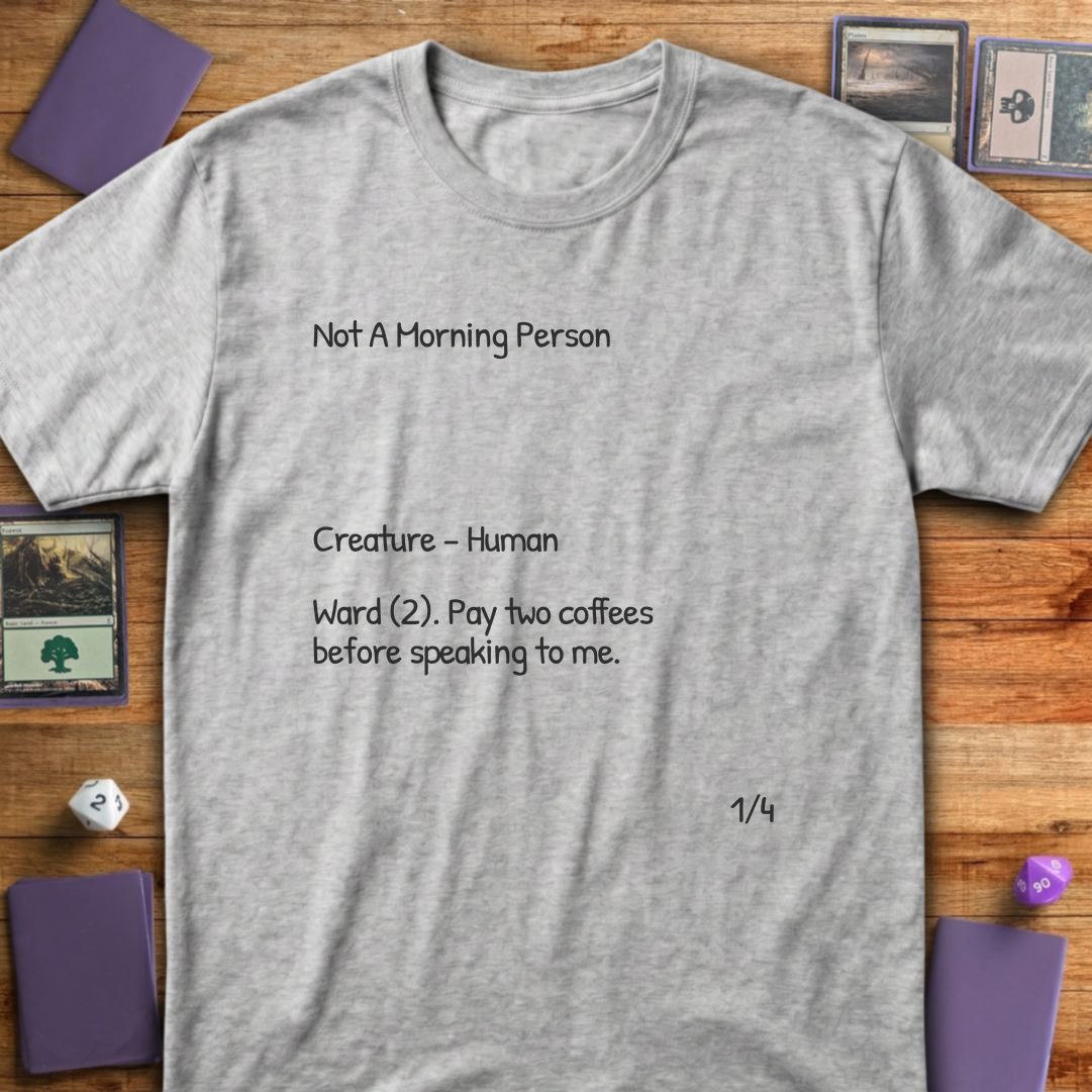 Not A Morning Person - Sport Grey