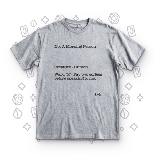 Not A Morning Person - Sport Grey