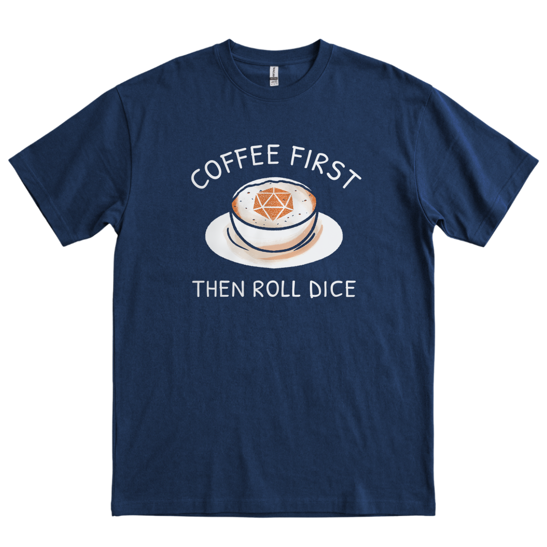 Coffee First Then Dice - Navy