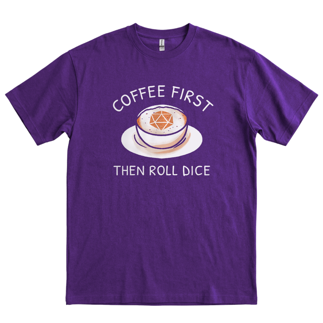 Coffee First Then Dice - Purple