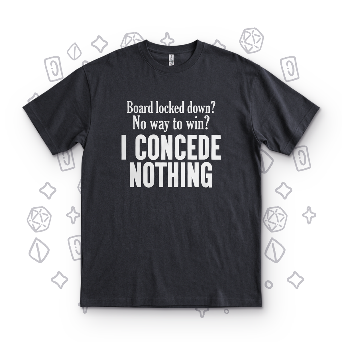 I Concede Nothing - Black