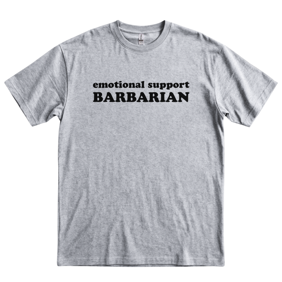 Emotional Support Barbarian - Sport Grey