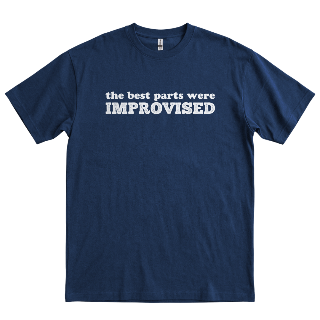 The Best Parts Were Improvised - Navy