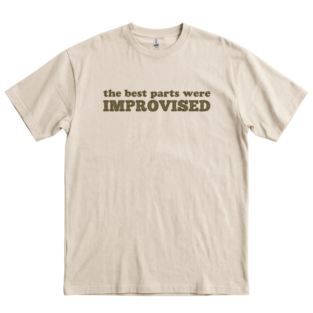 The Best Parts Were Improvised - Sand