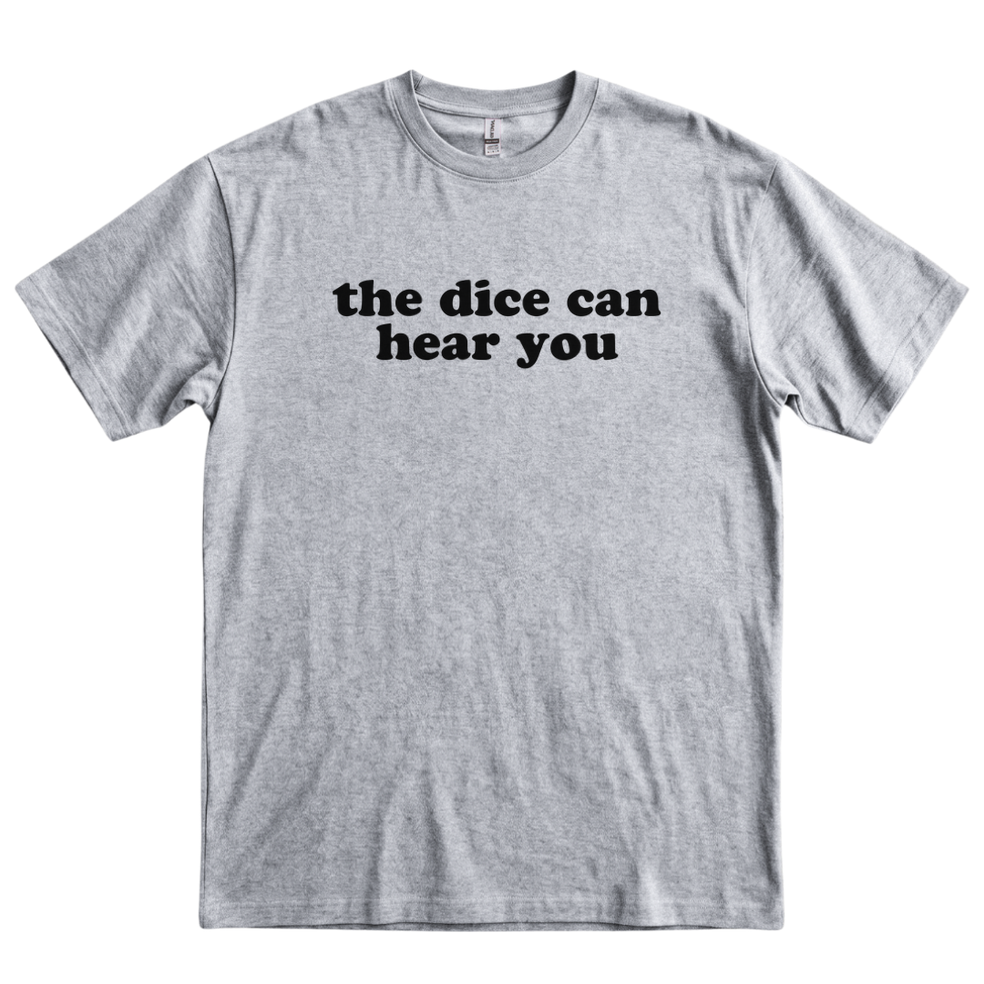 The Dice Can Hear You - Sport Grey