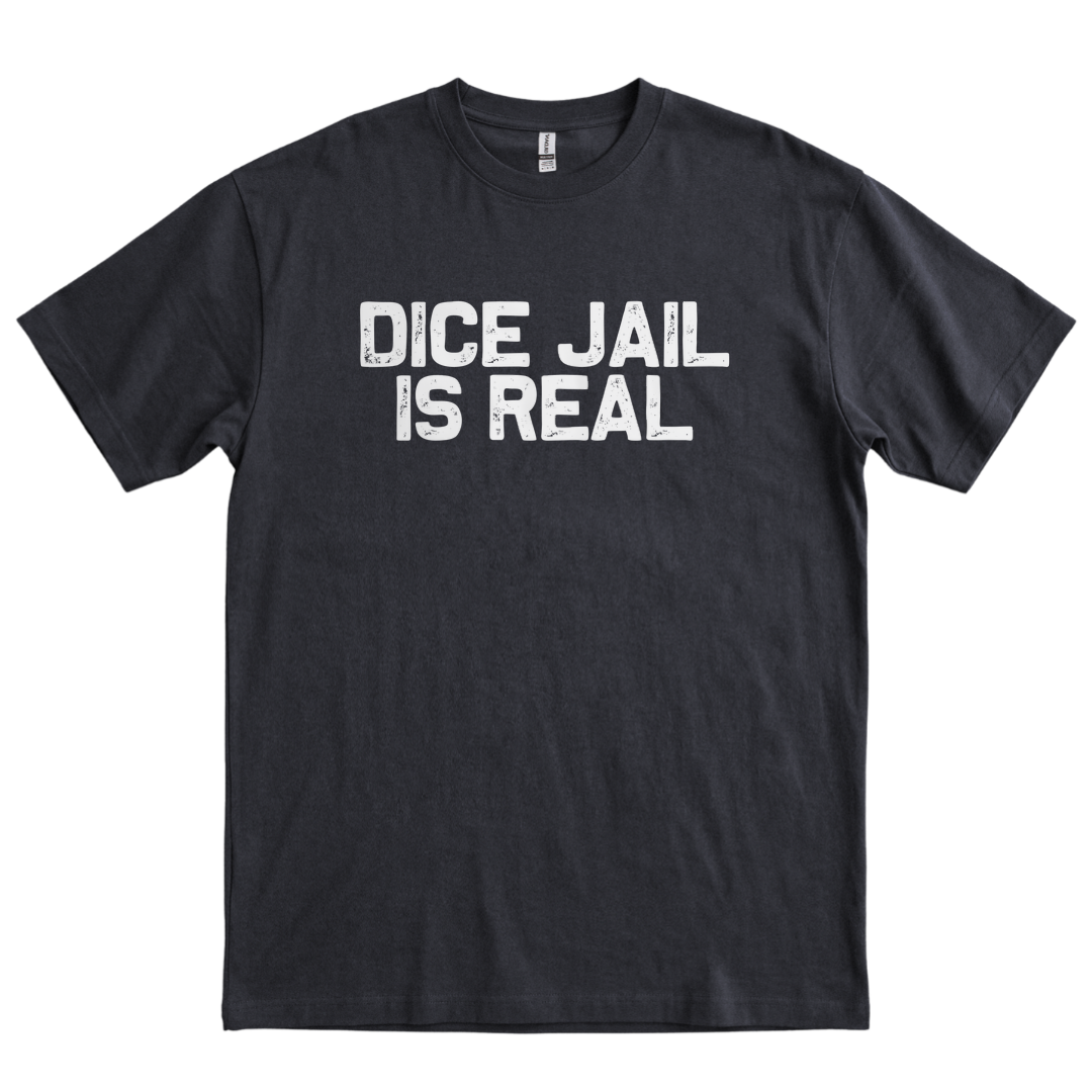 Dice Jail Is Real - Black
