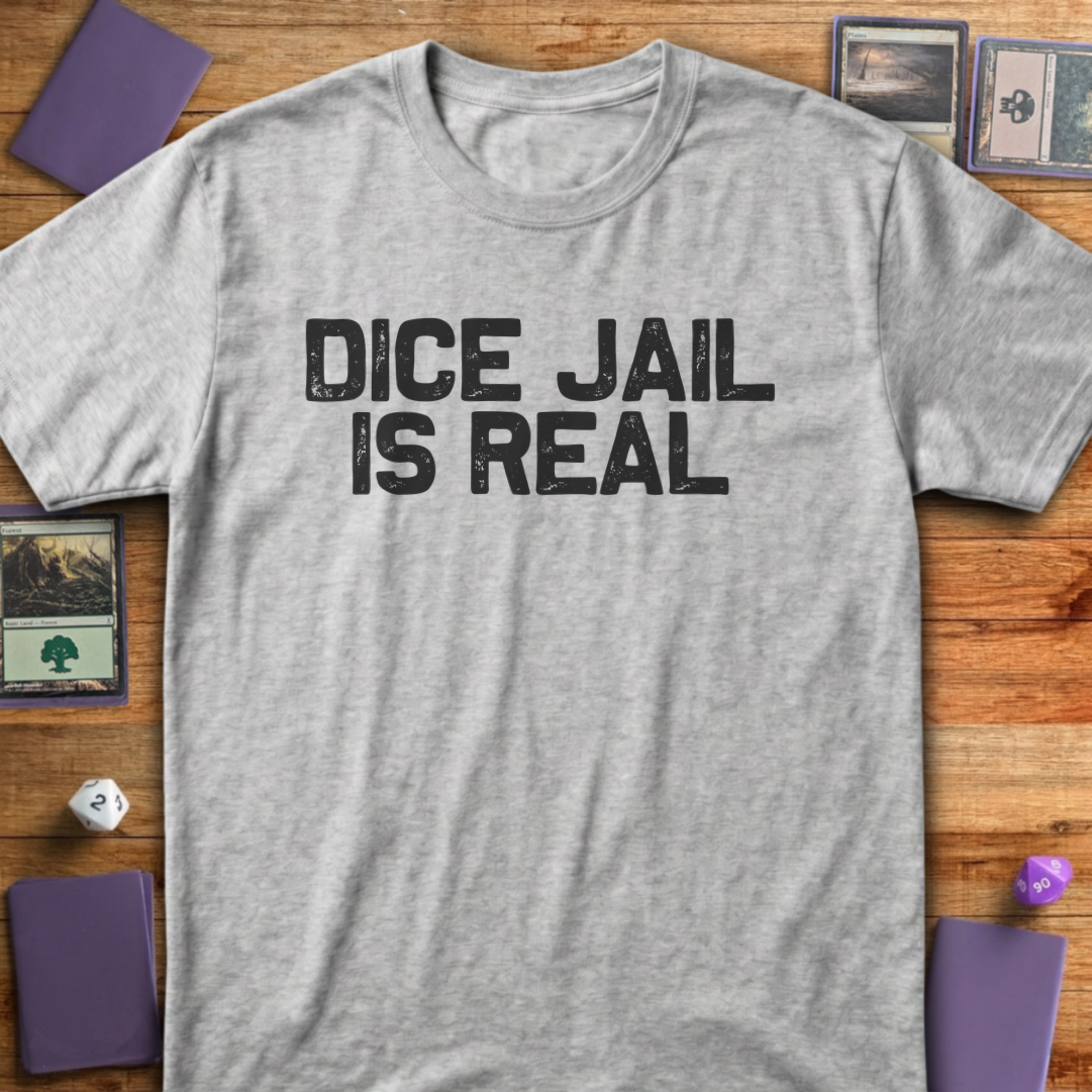 Dice Jail Is Real - Sport Grey