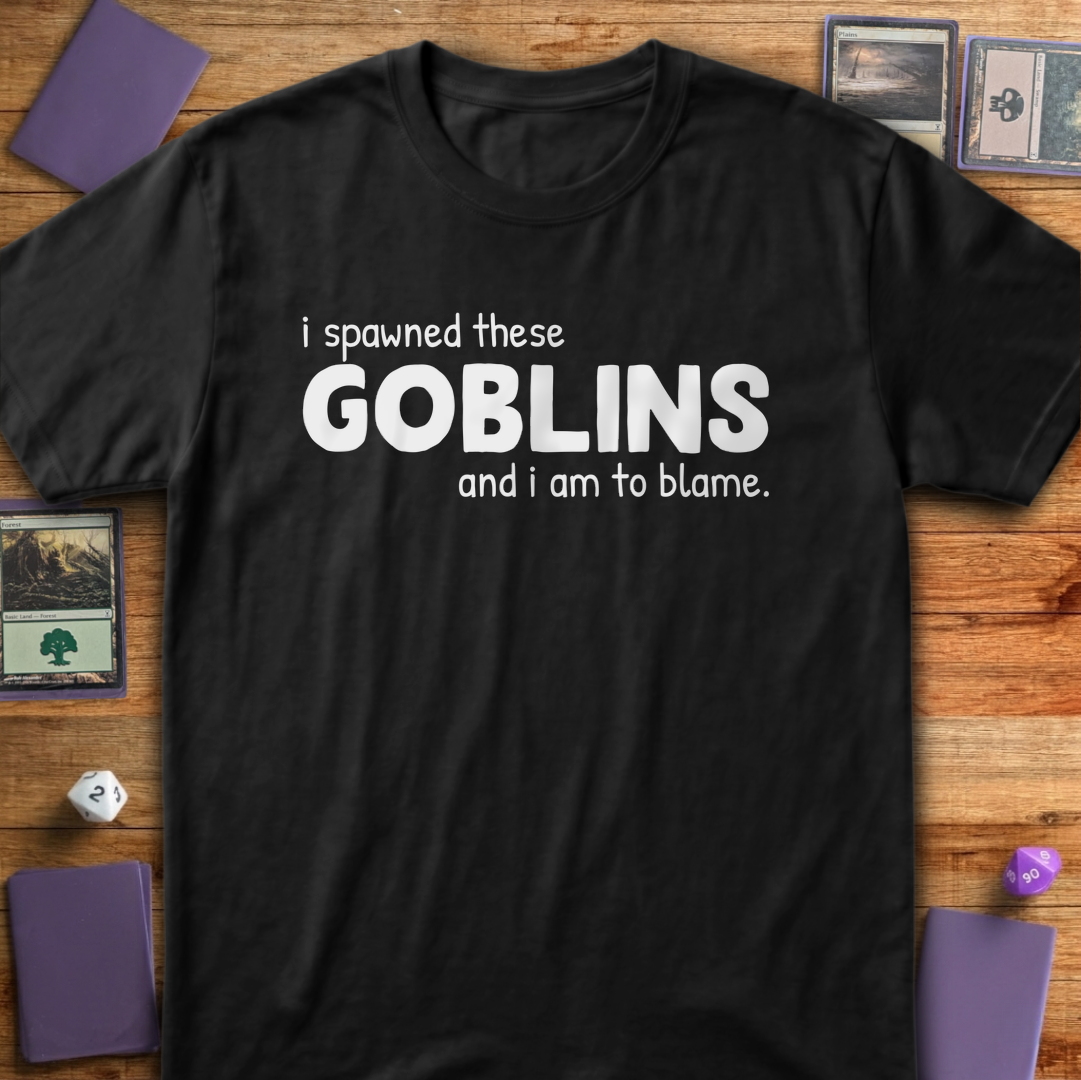 I Summoned These Goblins - Black