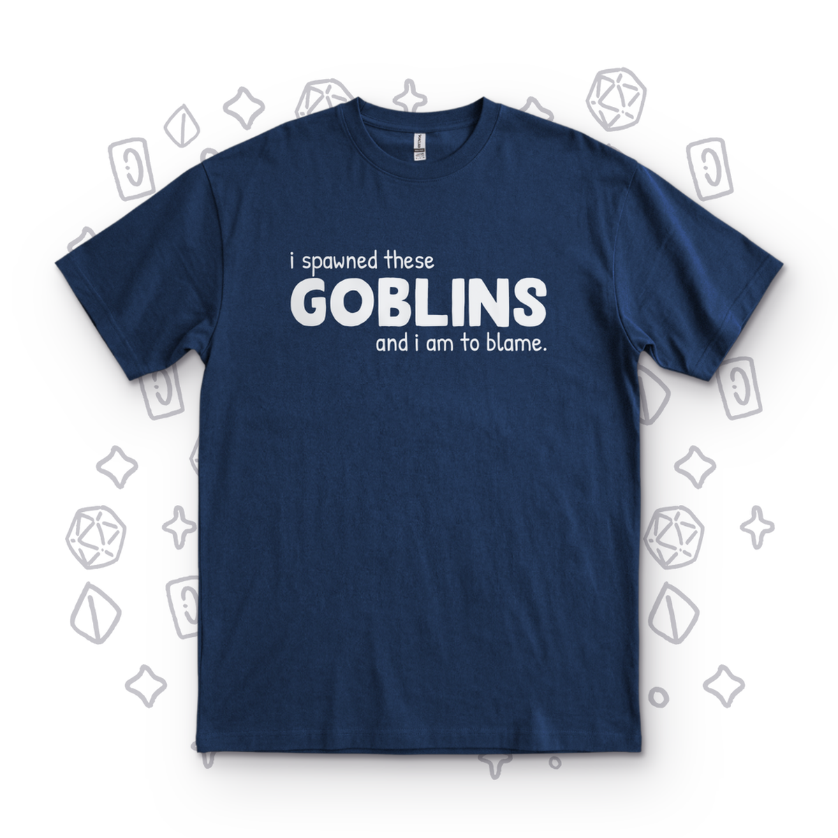 I Summoned These Goblins - Navy