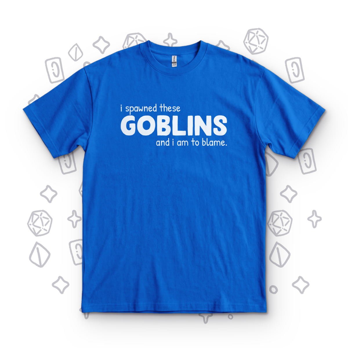 I Summoned These Goblins - Royal