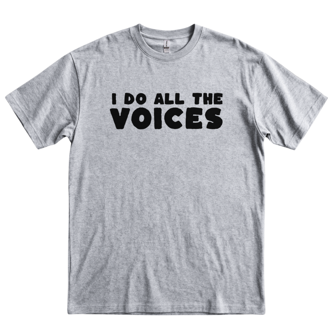 I Do All the Voices - Sport Grey