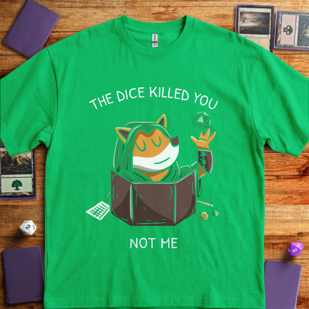 The Dice Killed You - Kelly Green
