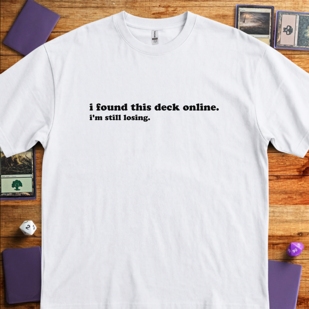 I Found This Deck Online - White