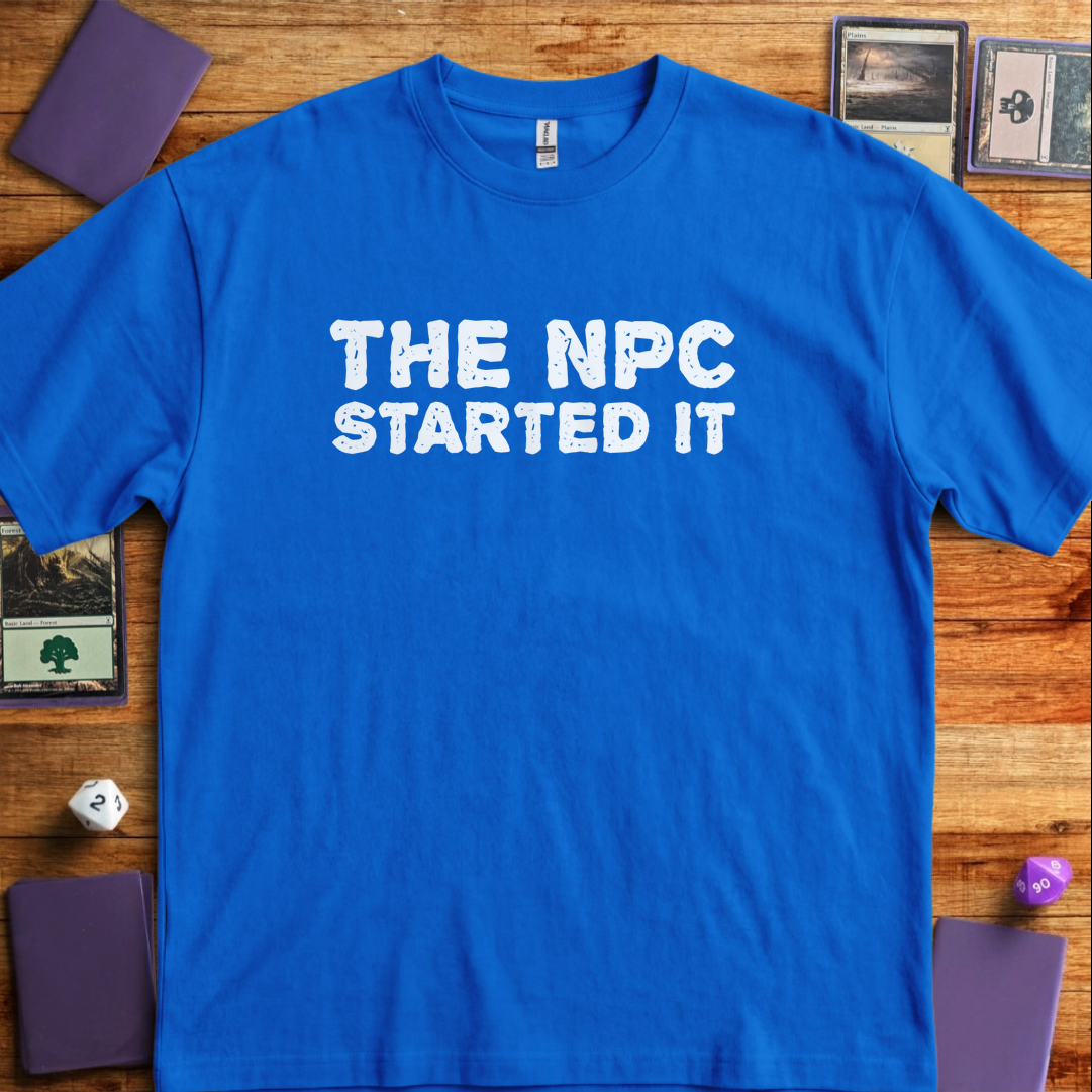 The NPC Started It - Royal